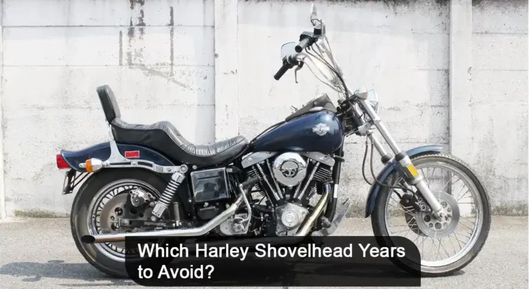 Which Harley Shovelhead Years to Avoid?